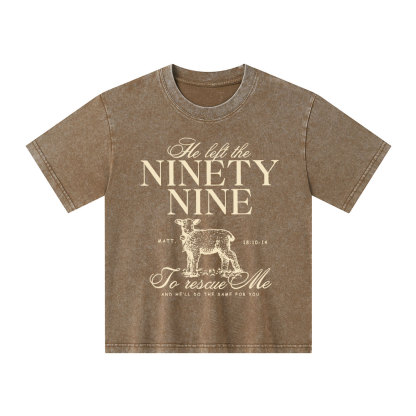 He Left The 99 To Rescues Me Kid Washed T-Shirt