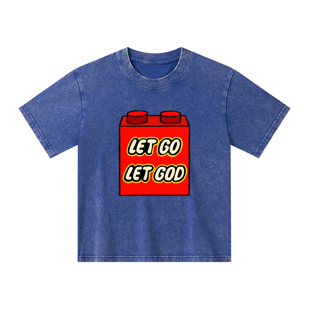 Let Go Let God Kid Washed T-Shirt
