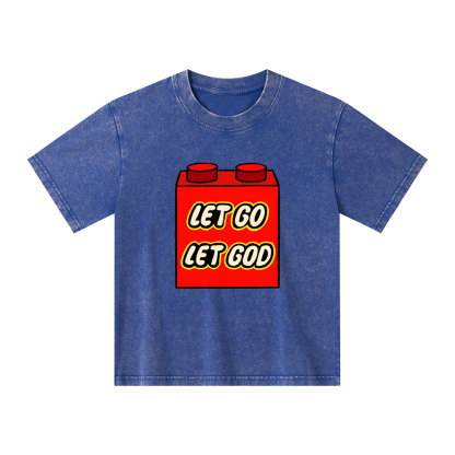 Let Go Let God Kid Washed T-Shirt