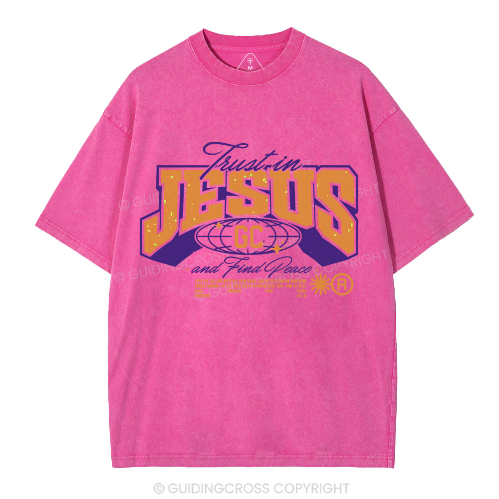 Trust In Jesus Christian Washed T-Shirt