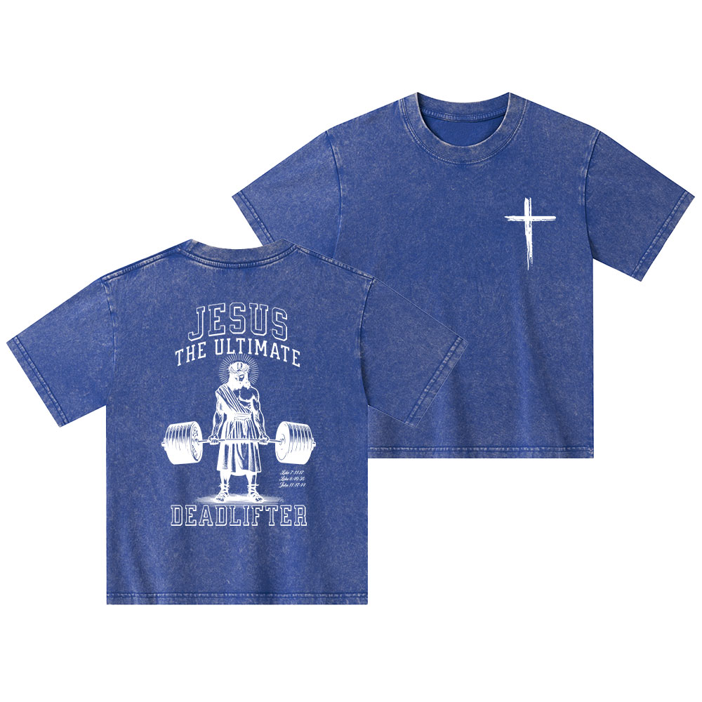 Jesus The Ultimate Deadlifter Christian Washed Kid T-Shirt