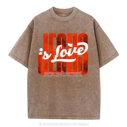 Jesus Is Loved Christian Washed T-Shirt