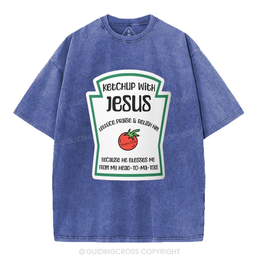 Ketchup With Jesus Christian Washed T-Shirt