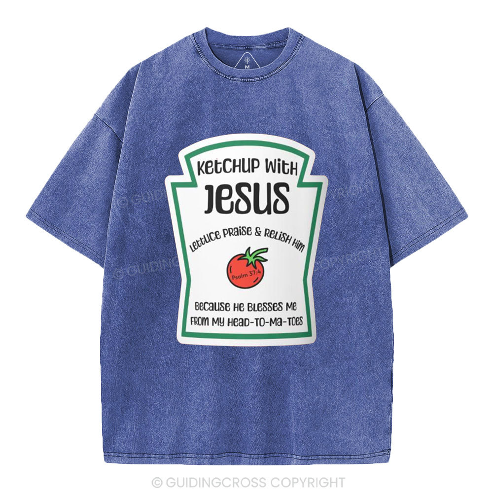 Ketchup With Jesus Christian Washed T-Shirt