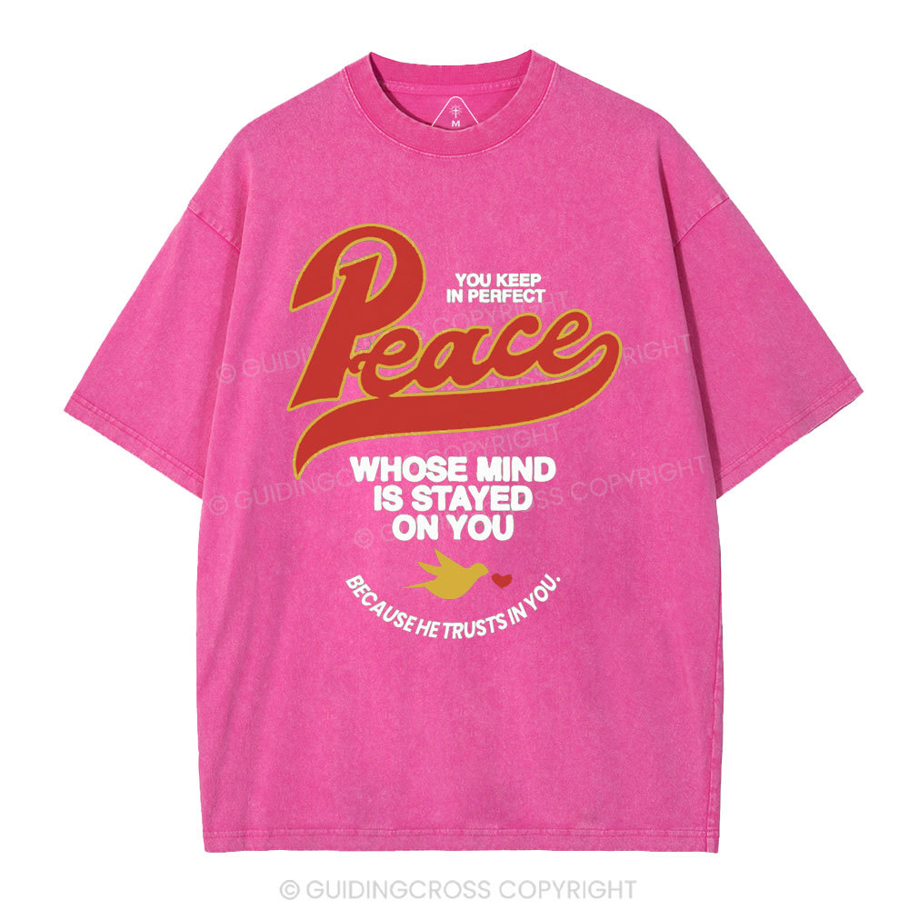 You Keep In Perfect Peace Christian Washed T-Shirt