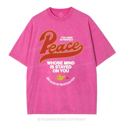 You Keep In Perfect Peace Christian Washed T-Shirt