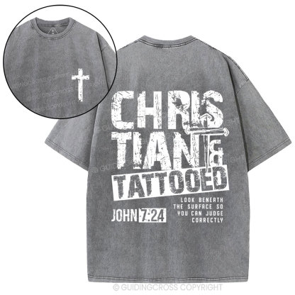 Look Benath The Surface So You Can Judge Correctly Christian Washed T-Shirt