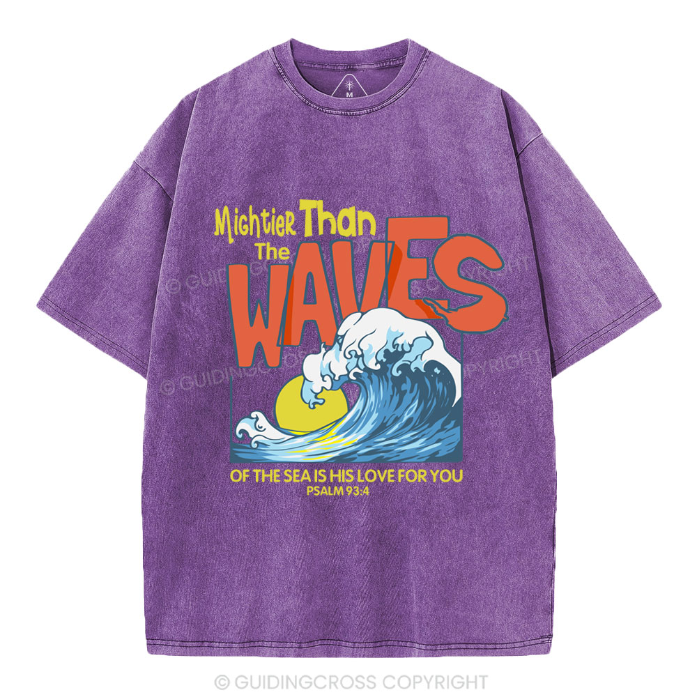 Mightier Than The Waves Christian Washed T-Shirt