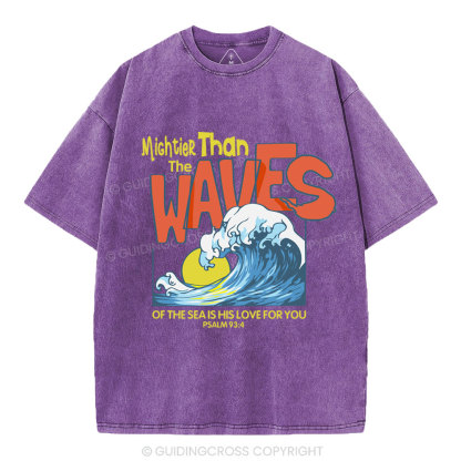 Mightier Than The Waves Christian Washed T-Shirt