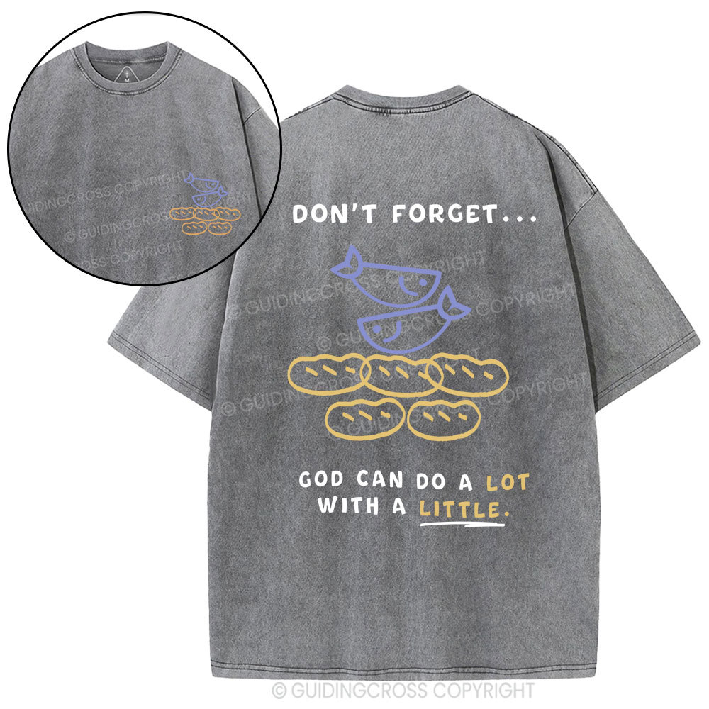 God Can Do A Lot With A Little Christian Washed T-Shirt