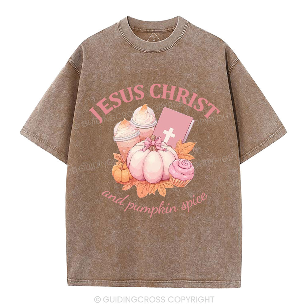 Jesus Christ And Pumpkin Spice Christian Washed T-Shirt