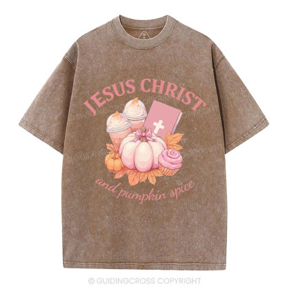 Jesus Christ And Pumpkin Spice Christian Washed T-Shirt