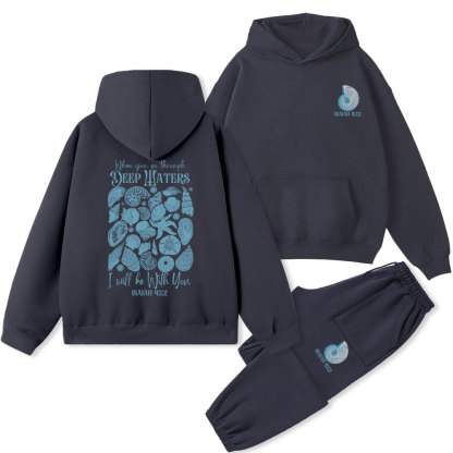 When You Go Through Deep Waters Christian Fleece Hoodie Set