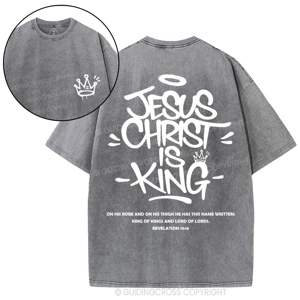 Jesus Christ Is King Christian Washed T-Shirt
