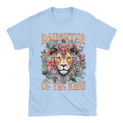 Daughter Of The King Christian T-Shirt