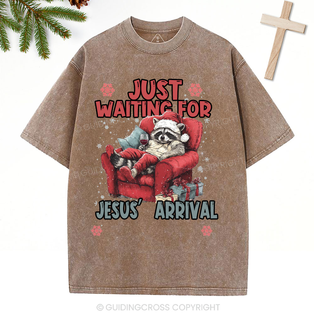 Just Waiting For Jesus' Arrival  Christian Christmas Washed T-Shirt