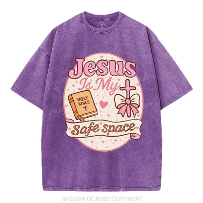 Jesus Is My Safe Space Christian Washed T-Shirt