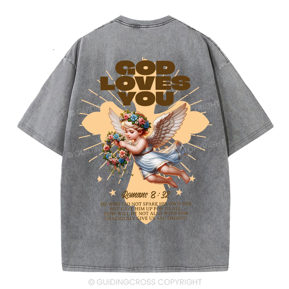 God Loves You Christian Washed T-Shirt