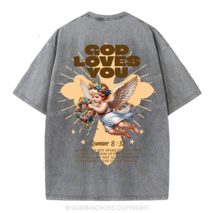 God Loves You Christian Washed T-Shirt