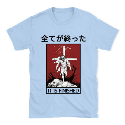 It Is Finished Christian T-Shirt