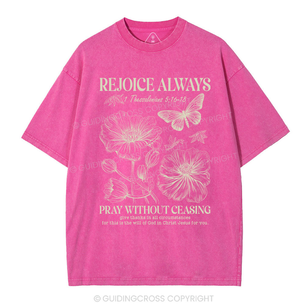 Rejoice Always Christian Washed T-Shirt