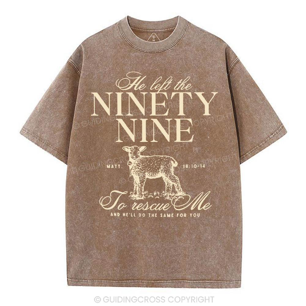 He Left The 99 To Rescues Me Christian Washed T-Shirt
