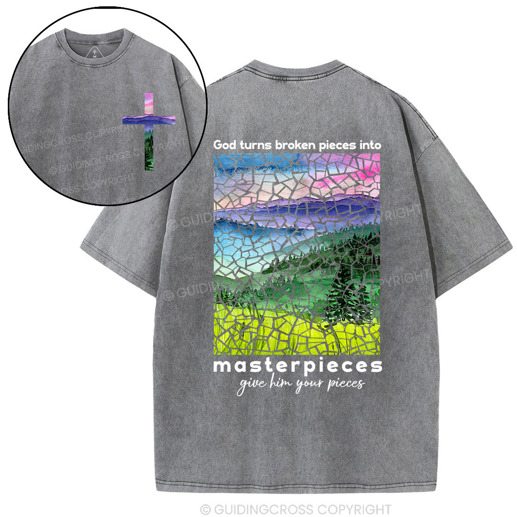 God Turns Broken Pieces Into Masterpieces Christian Washed T-Shirt
