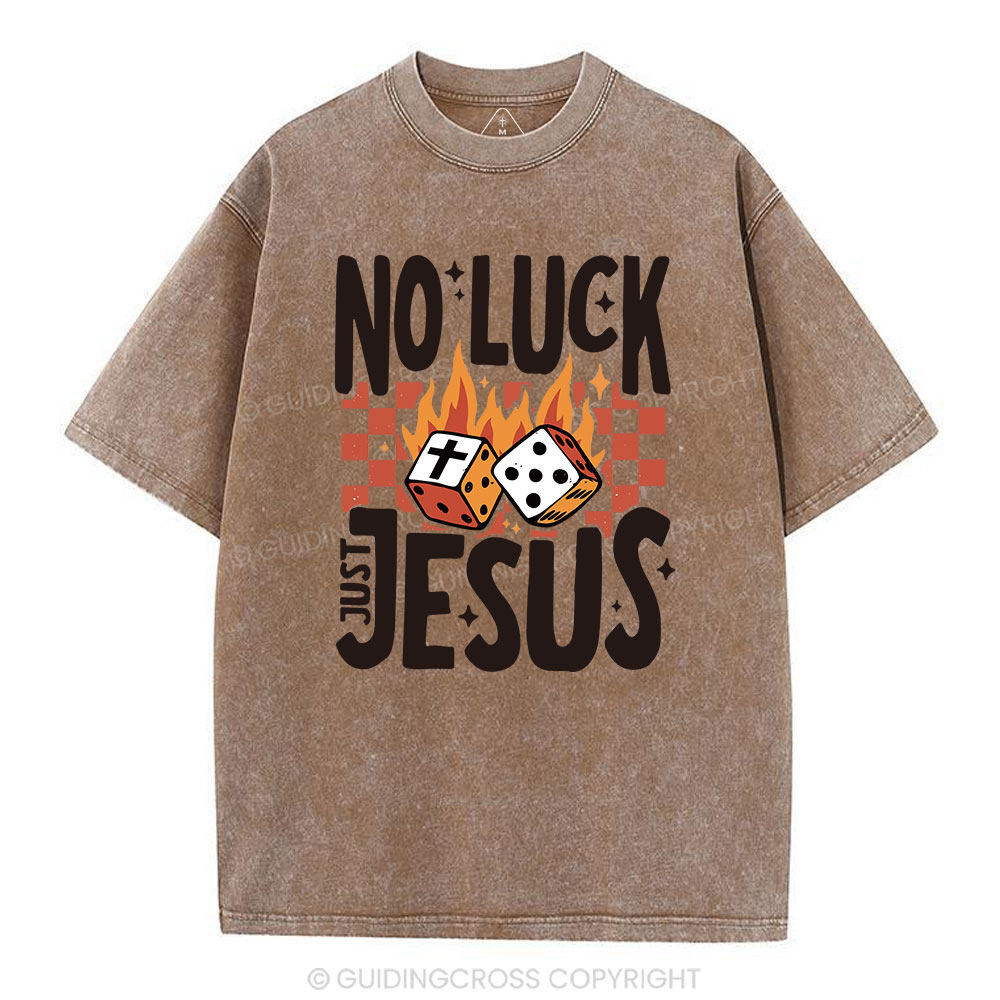 No Luck Just Jesus Christian T-Shirt Sale - GuidingCross