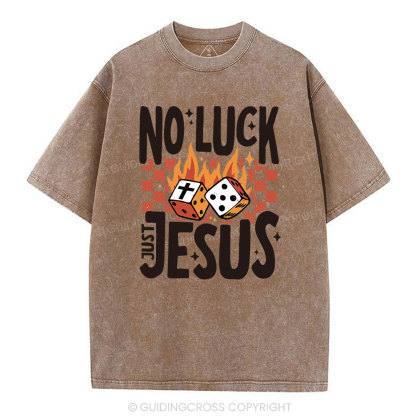 No Luck Just Jesus Christian T-Shirt