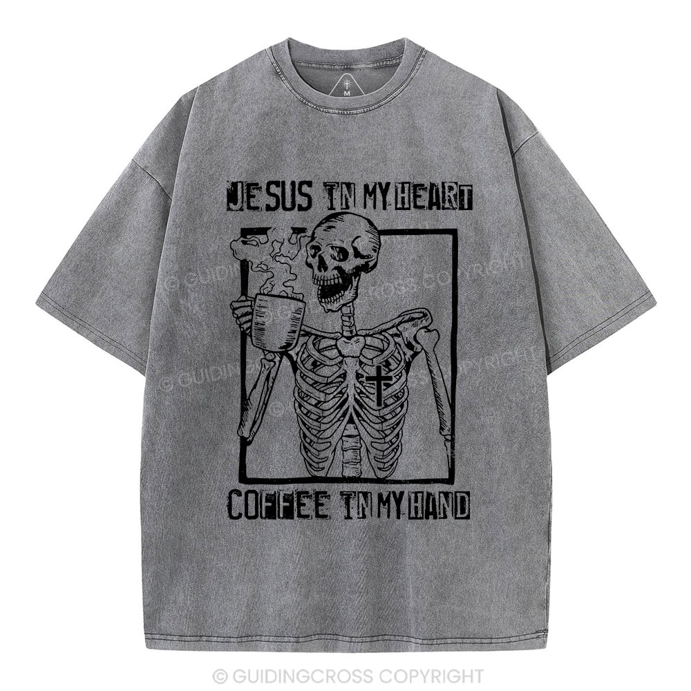 Jesus In My Heart Coffee In My Hand Christian Washed T-Shirt