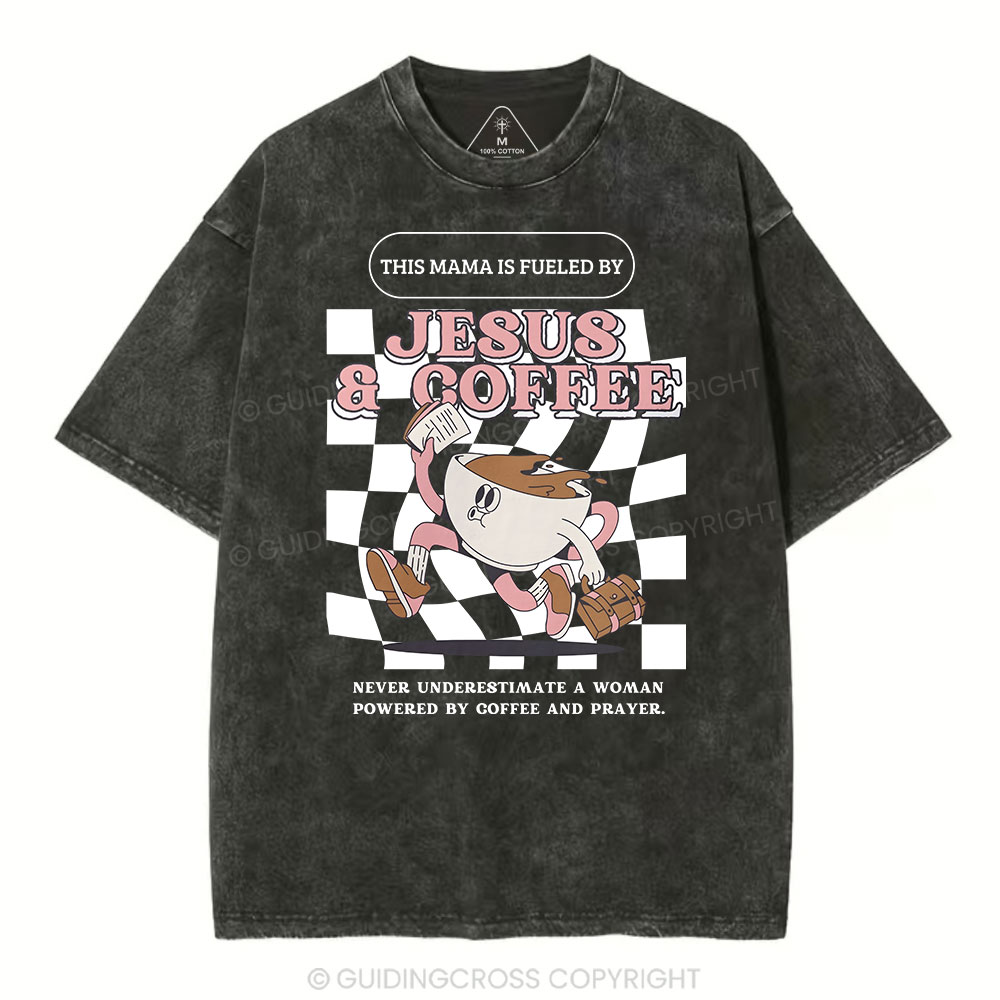 The MAMA Is Fueled By Christian Washed T-Shirt