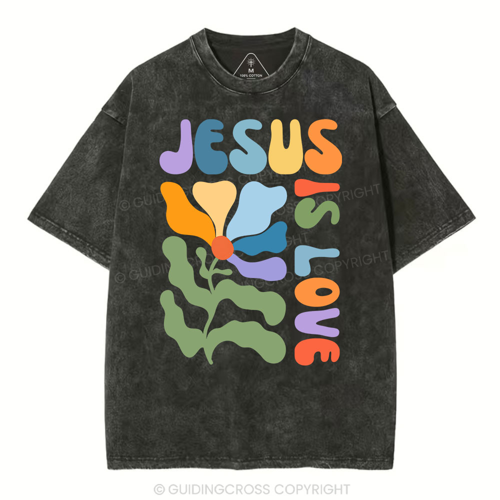 Jesus Is Love Christian Washed T-Shirt