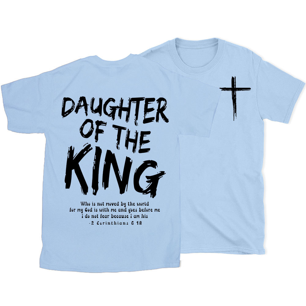 Daughter Of The King Christian T-Shirt