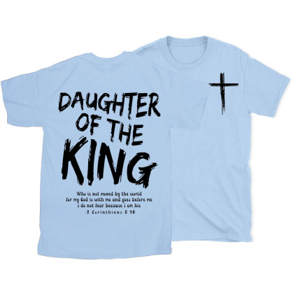 Daughter Of The King Christian T-Shirt