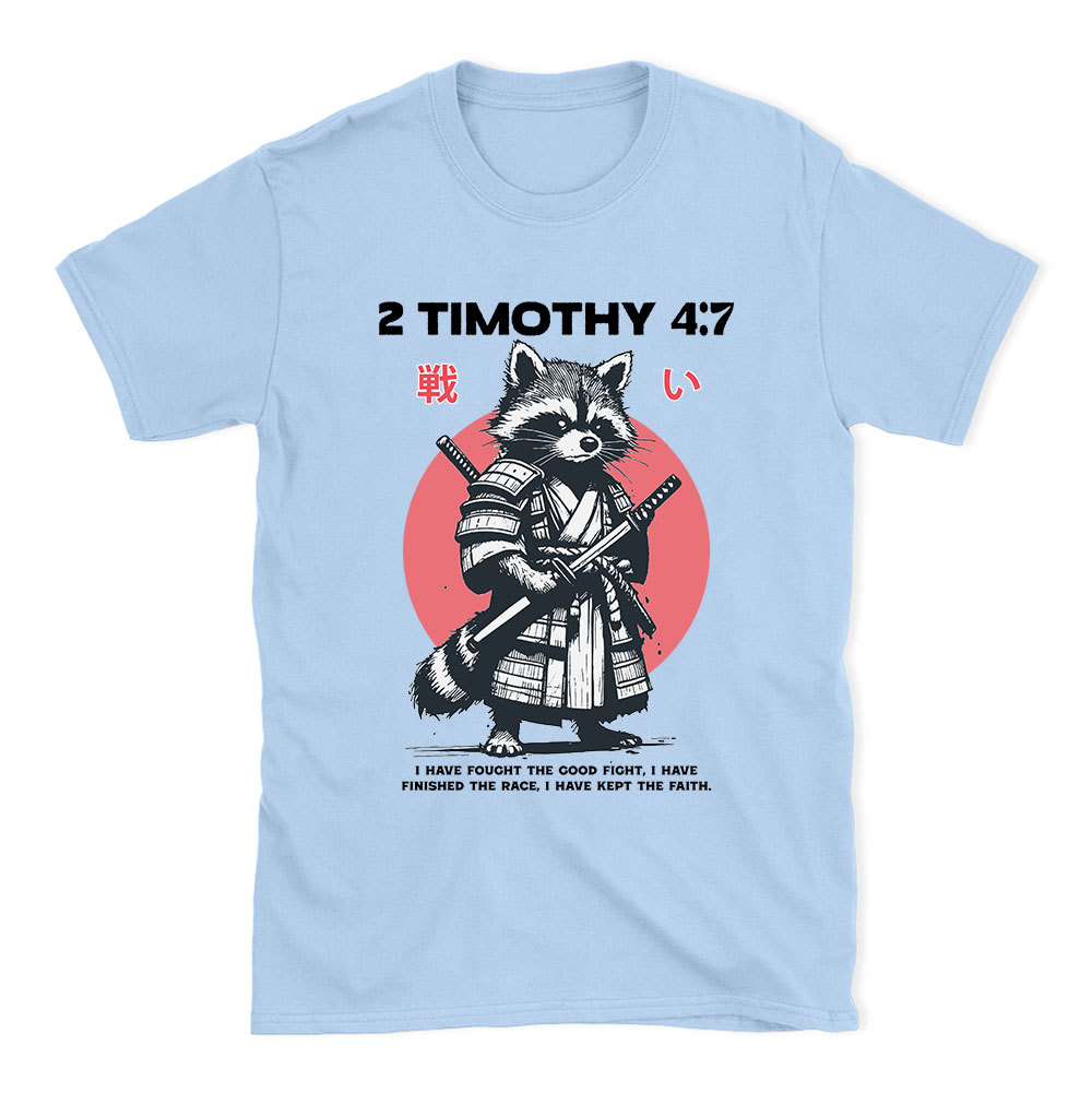 Fought The Good Fight Raccoon Christian T-Shirt