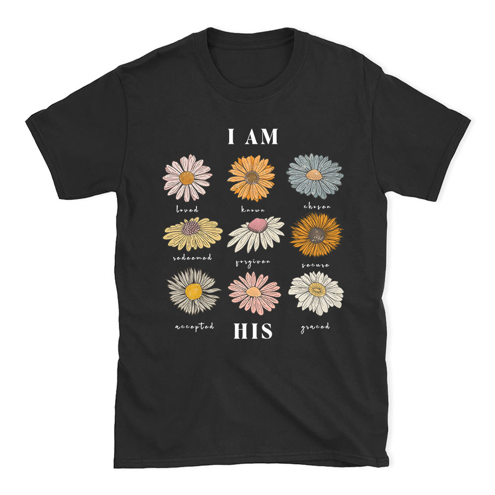 I Am His Christian T-Shirt