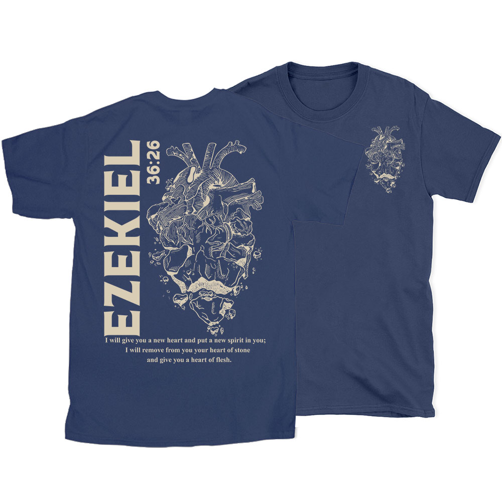 I Will Give You A New Heart And Put A New Spirit Christian T-Shirt