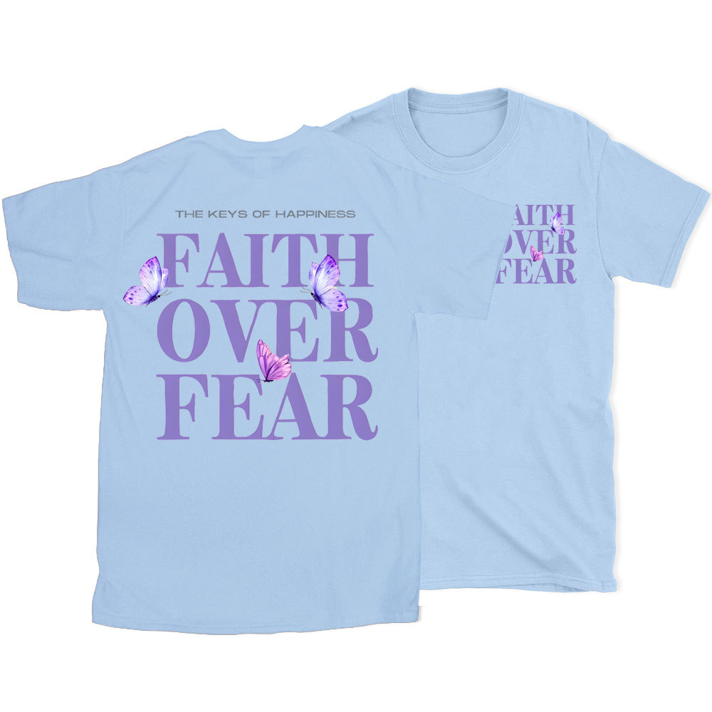 The Keys Of Happiness Faith Over Fear Christian T-Shirt