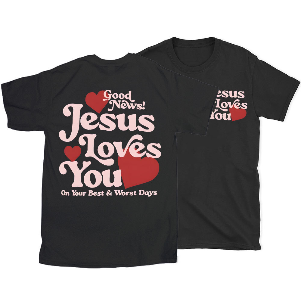 Good New Jesus Love You Chrsitian T-Shirt