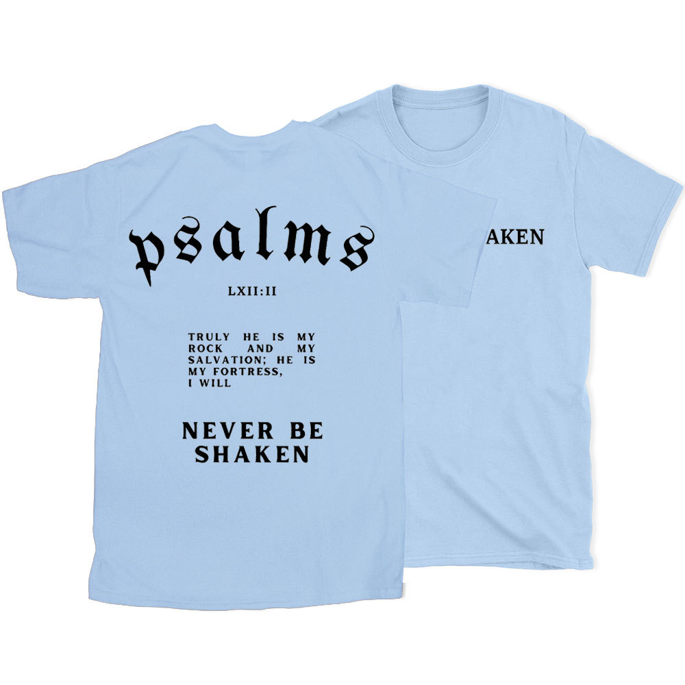 Never Be Shaken Christian T-Shirt