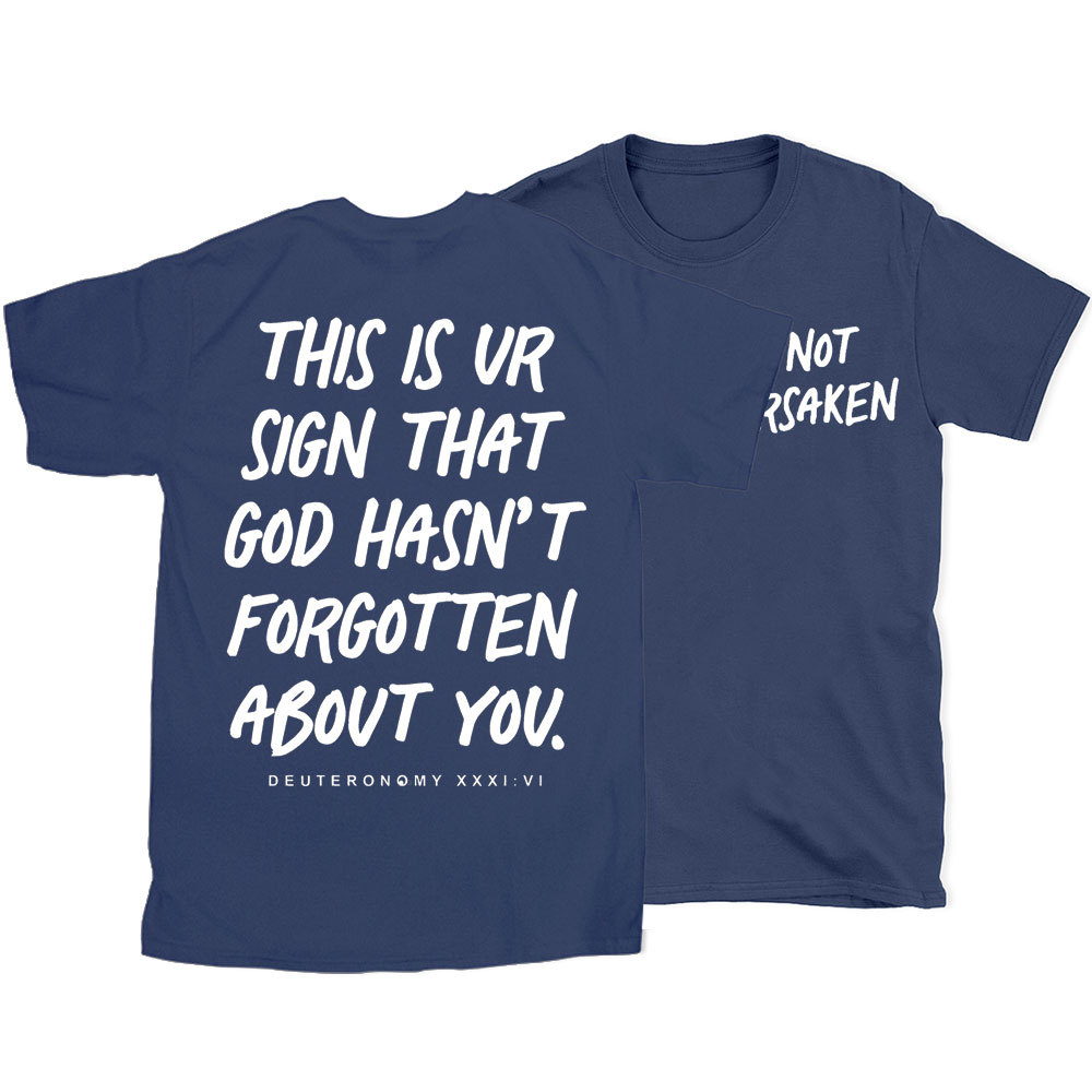 Not Forsaken Christian T-Shirt