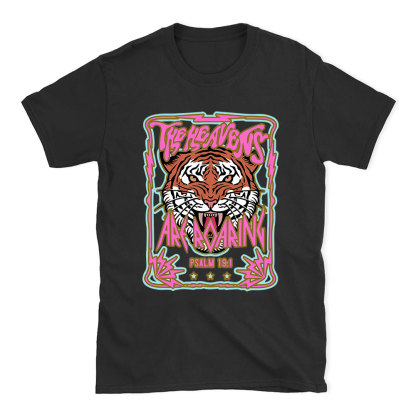 The Heavens Are Roaring Christian T-Shirt