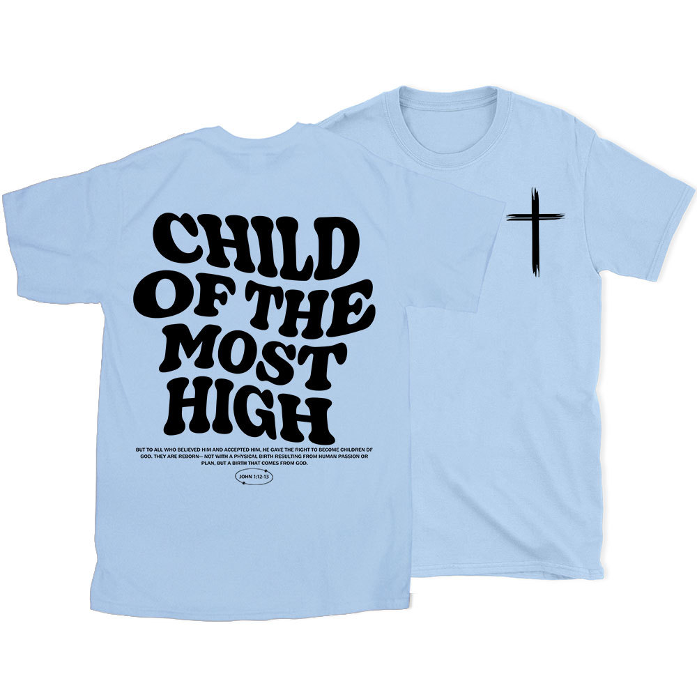 Child of the Most High Christian T-Shirt