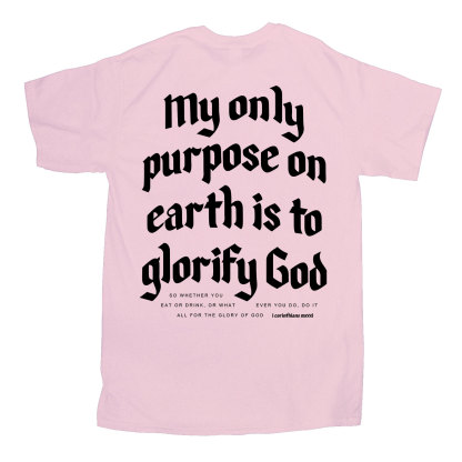 My Only Purpose Christian T-Shirt