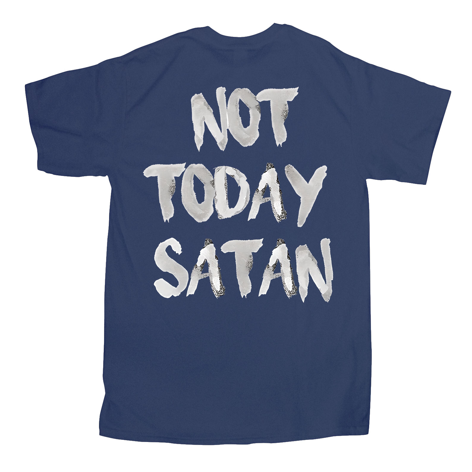 Not Today Christian T-Shirt