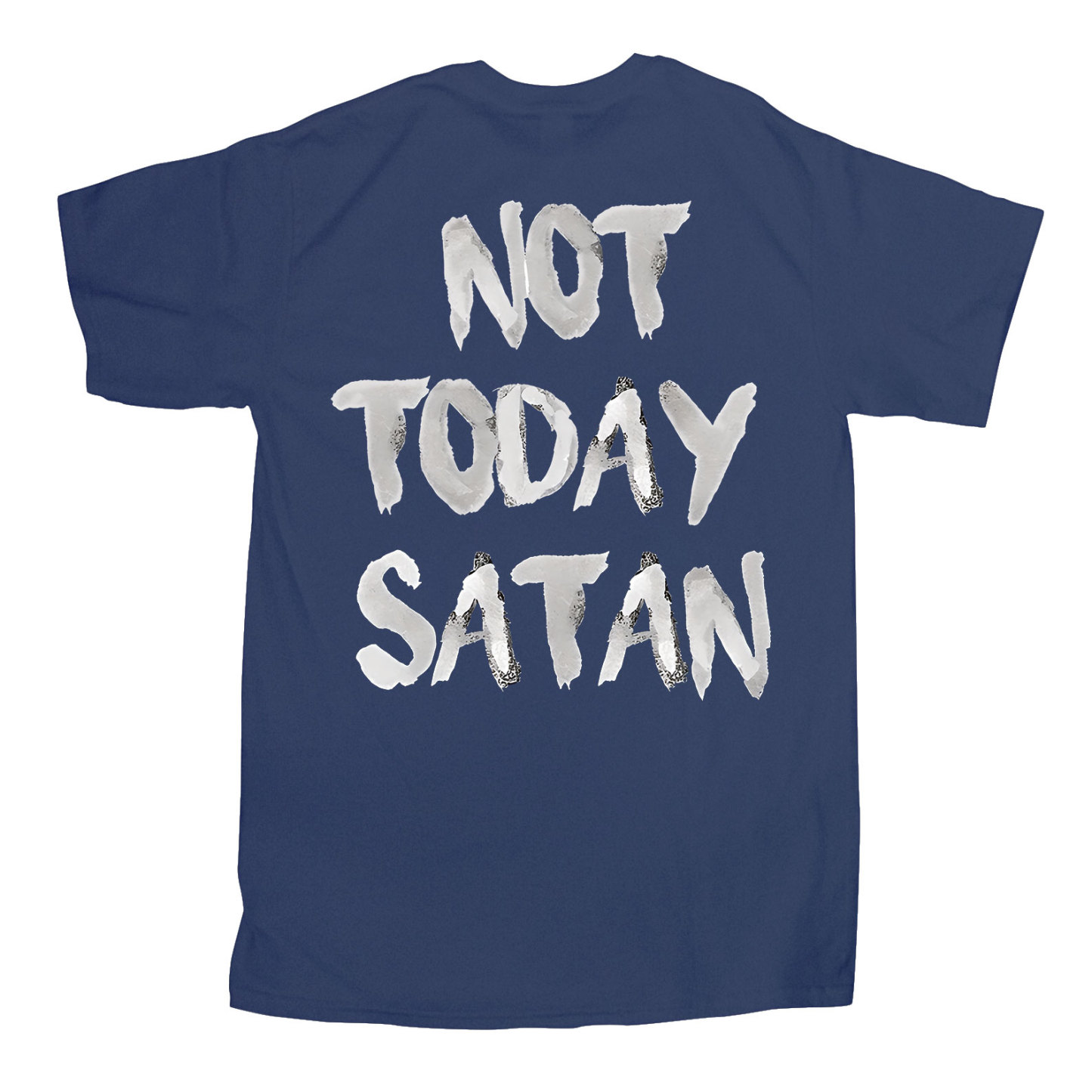 Not Today Christian T-Shirt