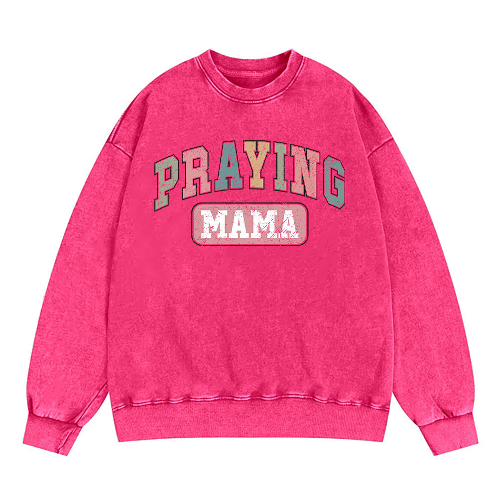 Praying Mama Vintage Christian Washed Sweatshirt