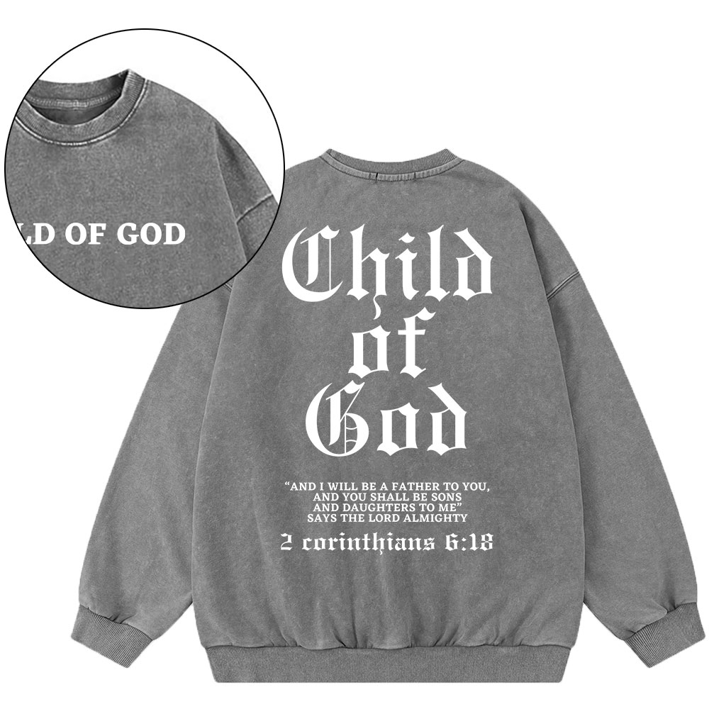 Child Of God Christian Washed Sweatshirt