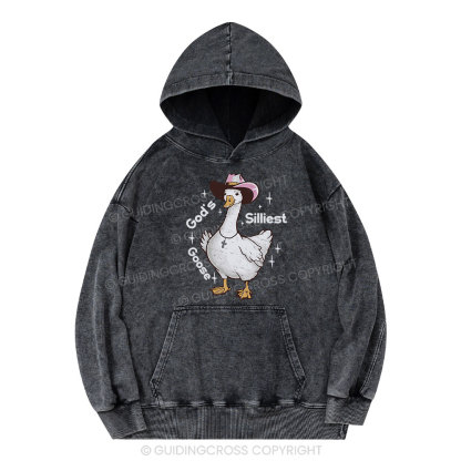 God's Silliest Goose Christian Washed Hoodie 