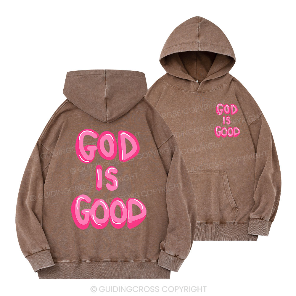 God Is Good Christian Washed Hoodie 